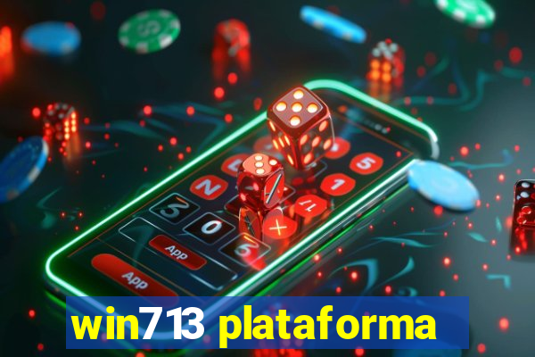 win713 plataforma